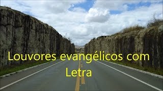 Louvores evangélicos com letra III [upl. by Launce948]