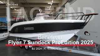 Bénéteau Flyer 7 Sundeck ProEdition 2025 [upl. by Annaiuq]