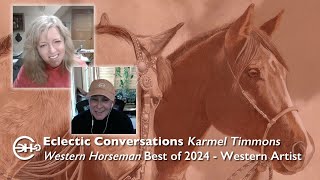 Winner of Western Horsemans 2024 Best Artist Award Karmel Timmons [upl. by Allrud773]