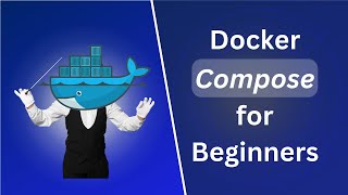 Docker Compose for Beginners [upl. by Reema762]