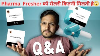 Pharma Company में fresher को कितनी सैलरी मिलती है🙄Fresher Sallery in Pharma CompanyQampA Video [upl. by Yzeerb993]