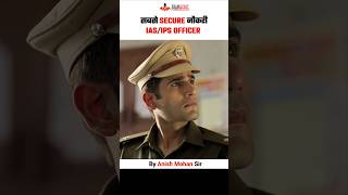 Sabse Secure Naukri upsc ias ips civilservices iasexam motivation iasprelims [upl. by Stoll]