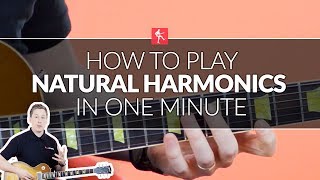 How To Play Natural Harmonics In One Minute  Guitar Lesson [upl. by Nywloc843]