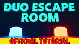 Official Tutorial DUO ESCAPE ROOM  Epic Play Studio [upl. by Eustache673]