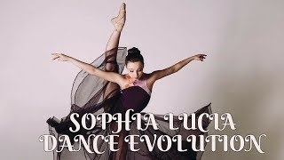 Sophia Lucia Dance evolution [upl. by Kremer]