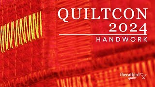 QuiltCon 2024  Handwork [upl. by Uzial24]