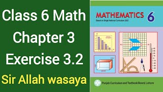 Class 6 Math New Book Chapter 3 Exercise 32  Class 6 Math New Book Unit 3 Exercise 32 [upl. by Heim]