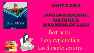 Class 11th Jurisprudence Nature amp Meaning of Law  UNIT 3 CH 1 NCERT CLAT CUET [upl. by Brooke138]