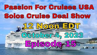 Passion For Cruises USA Solos Cruise Deal Show [upl. by Anaoy]