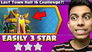 Easiest Way to 3 Star Last Town Hall 16 Challenge Clash of Clans [upl. by Curren]