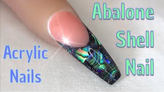 🐚 Abalone Shell Nail 🐚  Acrylic Nail Art  Nail Sugar [upl. by Nohsreg]