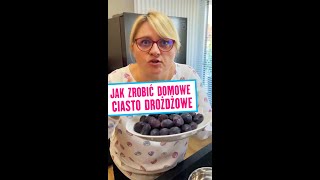 JAK ZROBIĆ DOMOWE CIASTO DROŻDŻOWE [upl. by Verda]