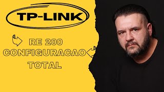 TP Link RE 200 configuração total [upl. by Ynehpets]