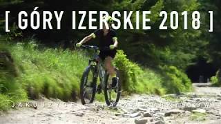 Góry Izerskie  Jakuszyce  Trasa rowerowa 2018 [upl. by Repooc]