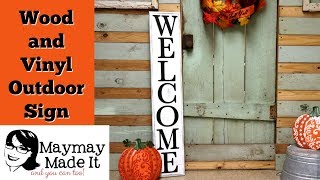 Wood and Vinyl Welcome Sign Using Cricut [upl. by Kunz]