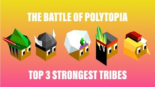 The Battle of Polytopia  Top 3 STRONGEST tribes to buy first [upl. by Ansell]