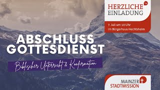 2024 07 07 Gottesdienst zum Abschluss des Biblischen Unterrichts [upl. by Introk]