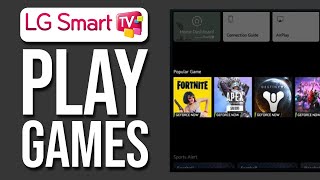 How To Play Games On LG Smart TV 2024 [upl. by Afrika157]