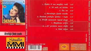 Semsa Suljakovic i Juzni Vetar  Sirotinja ljude svadja Audio 1989 [upl. by Duffie879]