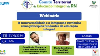 A transversalidade e a integração curricular como princípios fundantes da educação integral [upl. by Corine]