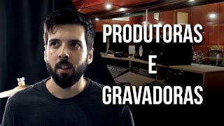 Como chamar a ATENÇÃO das PRODUTORAS e GRAVADORAS [upl. by Abbe]