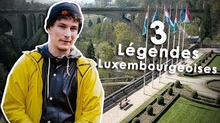 3 LÉGENDES LUXEMBOURGEOISES [upl. by Leffert]