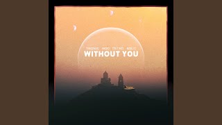 Without You [upl. by Helbonna]