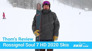 Thoms ReviewRossignol Soul 7 HD Skis 2020Skiscom [upl. by Tildy]