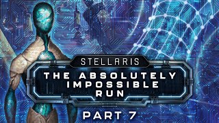 Stellaris The Absolutely Impossible Run  Part 7  This Is How Democracy Dies [upl. by Rector]