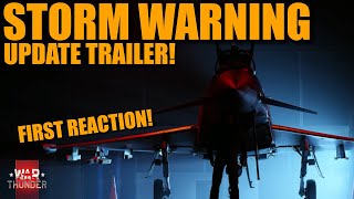 STORM WARNING update TRAILER is HERE EUROFIGHTER RAFALE SU33 amp MORE  War Thunder [upl. by Hazen490]