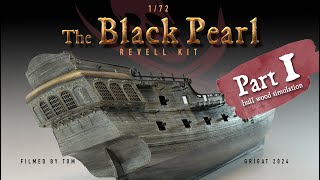 REVELL Black Pearl in 172 Part 1 Hull Assembly amp Realistic Weathering Techniques [upl. by Vershen]