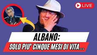 ALBANO CARRISI  solo più CINQUE MESI DI VITA [upl. by Ardine]