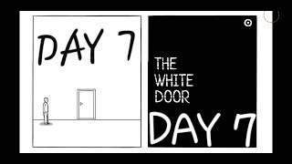 The White Door Day 7 Walkthrough [upl. by Kale205]