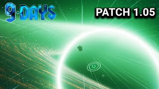 9 Days  Patch 105 Preview [upl. by Eliason]