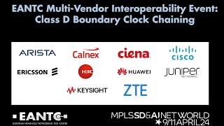 Time Synchronization Class D Clock Chaining  EANTC MultiVendor Interop Showcase at MPLS SDN 2024 [upl. by Rie]