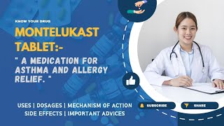 Montelukast Tablets Uses Dosage Mechanism Side Effects and Essential Advice [upl. by Amian]