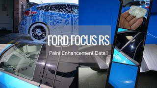 CUSTOMER REACTION Ford Focus RS  Paint Enhancement Detail [upl. by Yral]