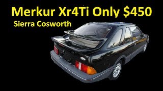 Merkur Xr4Ti Ford Sierra Cosworth Clone For Sale 450 Project  US Turbo Rally Car [upl. by Tolliver]