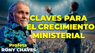 Claves para el crecimiento ministerial  Rony Chaves [upl. by Ultun972]