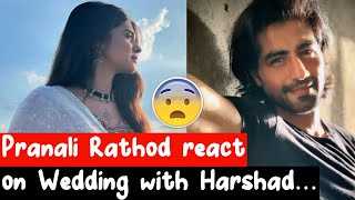 Pranali Rathod react on wedding with Harshad Chopda  Pranali Rathod and Harshad Chopda  Harshad Ch [upl. by Brown]