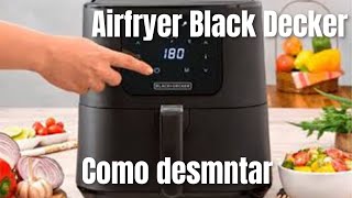 Como desmontar Airfryer digital Black Decker [upl. by Aiuqes]