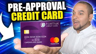 FORTIVA PREAPPROVAL CREDIT CARD THAT ACCEPTS A 550 CREDIT SCORE [upl. by Jasmine]