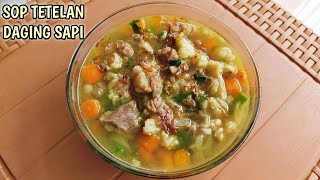 CARA MEMBUAT SOP TETELAN DAGING SAPI LEZAT [upl. by Joannes247]