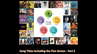 Song Titles Including the Five Senses  Part 2 [upl. by Freida]