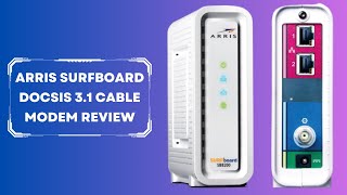 ARRIS SURFboard SB8200 DOCSIS 31 Cable Modem Review [upl. by Eillil]