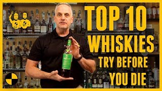 TOP 10 Whiskies to Try Before You Die [upl. by Rudolf]