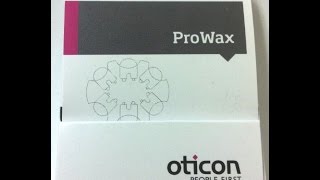 Oticon Pro Wax [upl. by Araccat733]