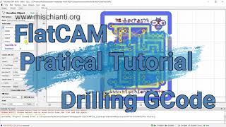 FlatCAM practical tutorial generate gcode to drill  Video 7 [upl. by Sherburne]