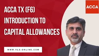 ACCA TX F6 Introduction to Capital Allowances and Main Pool  Capital allowances explained [upl. by Katzen]