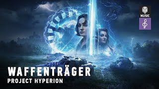 World of Tanks Official Soundtrack Waffenträger Project Hyperion [upl. by Caputto406]